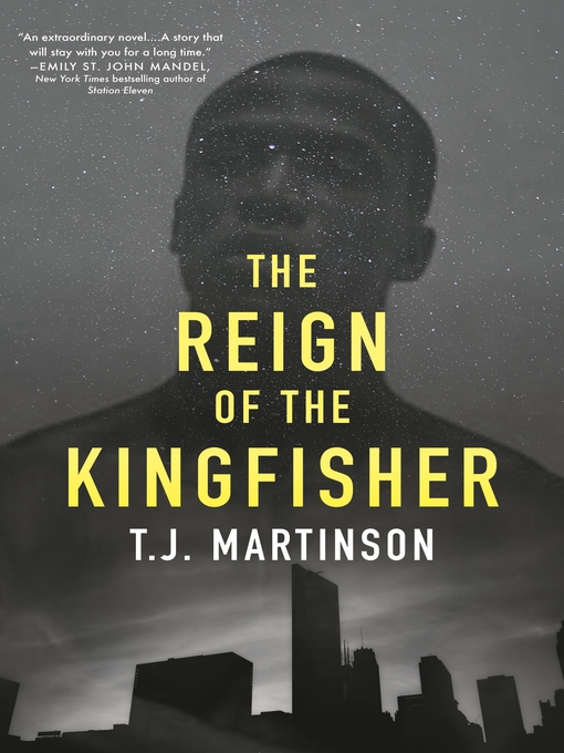 Title details for The Reign of the Kingfisher by T.J. Martinson - Available